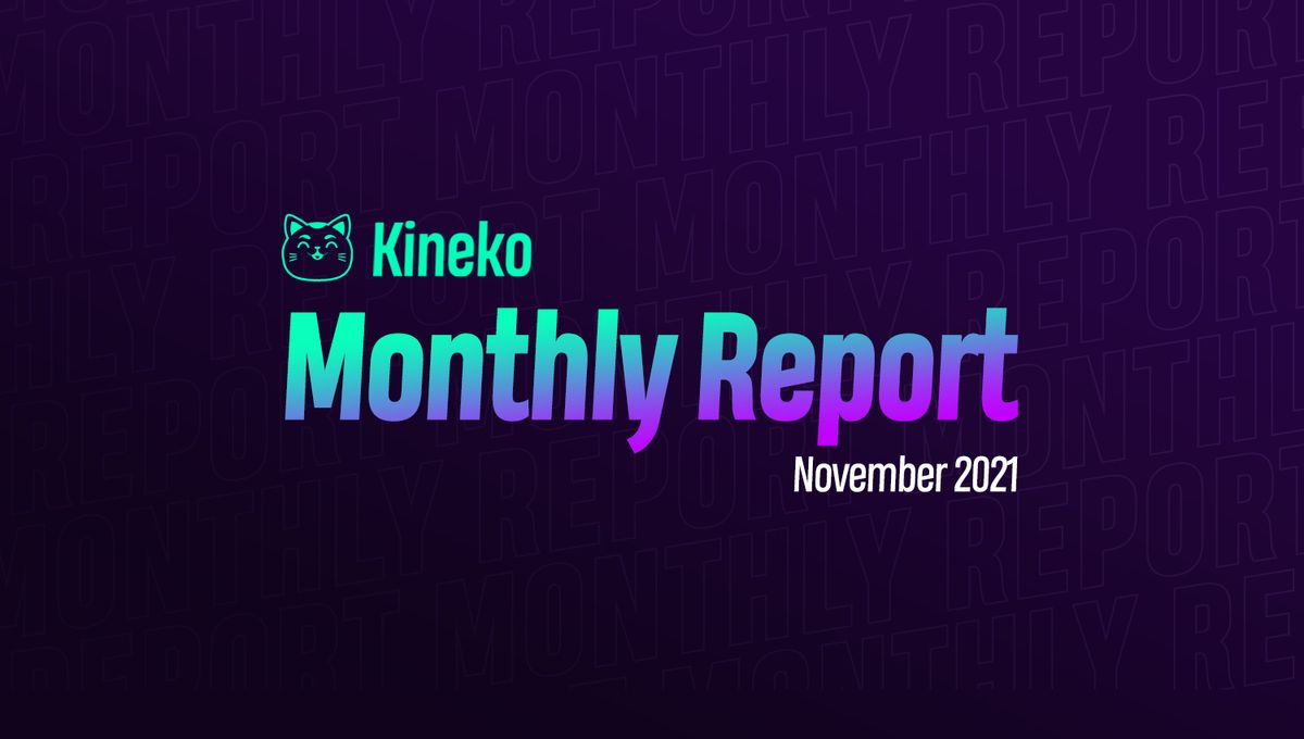 Remember, remember, the Kineko November